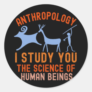 Sticker Rond Majeur d'anthropologie drôle, dicton d'anthropolog