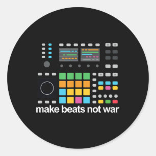 Sticker Rond Make Beats not War Drum Machine Ravers Festival