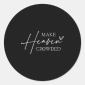 Sticker Rond Make Heaven Crowded Cross - Minimalist Christian R (Devant)