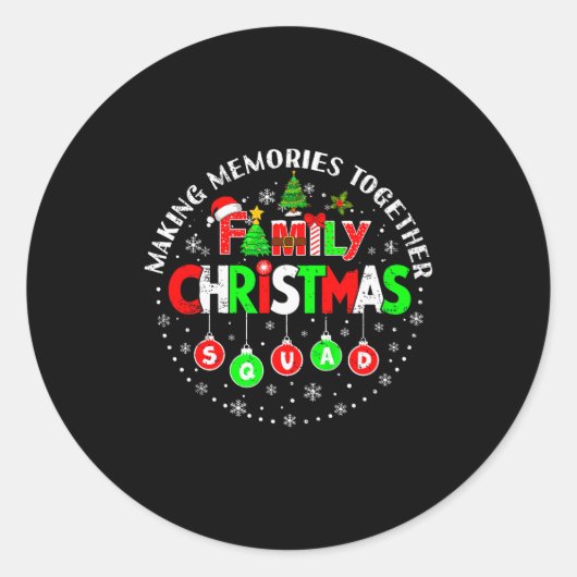 Sticker Rond Making Memories Together Matching Squad Santa Elf  (Devant)