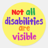 Sticker Rond Maladie invisible Tous les handicaps ne sont pas v (Devant)