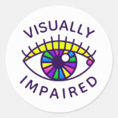 Sticker Rond Malvoyants Faible Vision Perdre la conscience aveu (Devant)