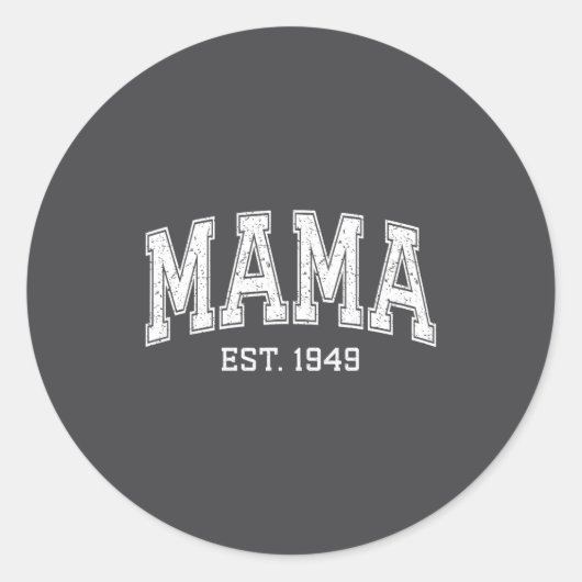 Sticker Rond Mama Est 1949 Mom D Mothers Day Ized  (Devant)