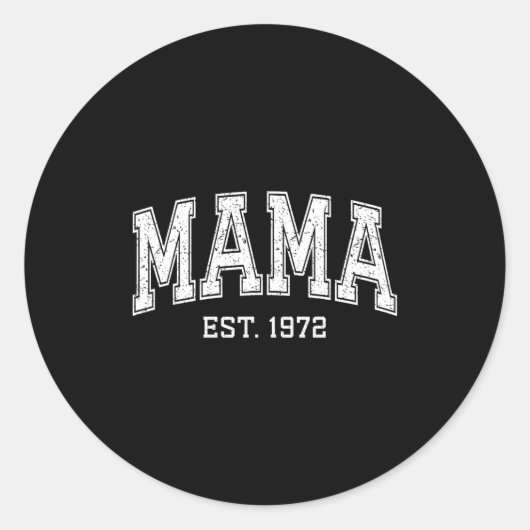 Sticker Rond Mama Est 1972 Mom D Mothers Day Ized  (Devant)