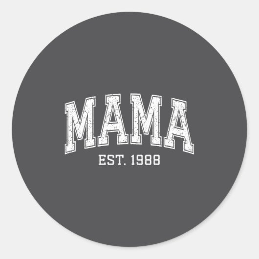 Sticker Rond Mama Est 1988 Mom D Mothers Day Ized (Devant)