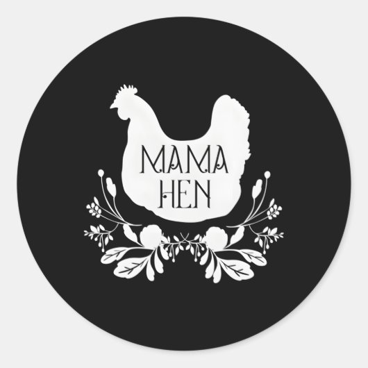 Sticker Rond Mama Hen Chicken Maman Farm (Devant)