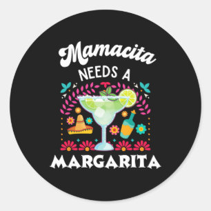 Sticker Rond Mamacita a besoin d'une Margarita - Cinco De Mayo
