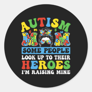 Sticker Rond Maman autiste Certaines personnes regardent vers l