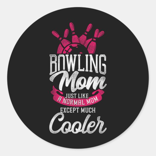 Sticker Rond Maman Bowling Drôle Maman Bowling Comme Un Maître  (Devant)