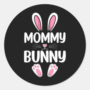 Sticker Rond Maman Bunny Matching Famille Maman Pâques Jour