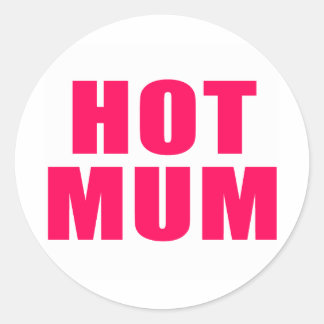 Sticker Rond Maman chaude