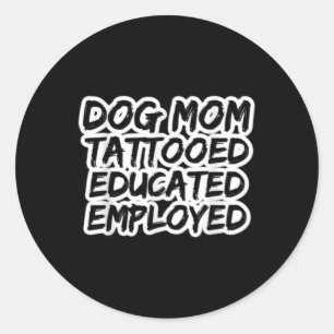 Sticker Rond Maman De Chiens Tatoué Employé Tatouage Enth