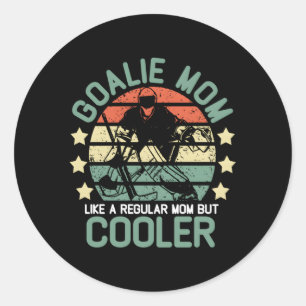 Sticker Rond Maman De Goalie De Hockey Comme Une Maman Régulièr