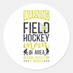 Sticker Rond Maman de hockey sur gazon Attention Maman de hocke