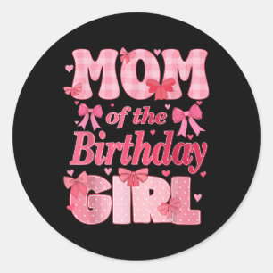 Sticker Rond Maman De La Fille Anniversaire Famille Rose Coquet