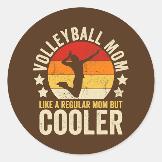 Sticker Rond Maman De Volleyball Comme Une Maman Régulière Mais (Devant)