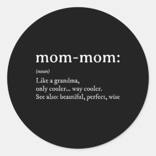 Sticker Rond Maman Définition Cadeau Grand-mère Maman Fête des 