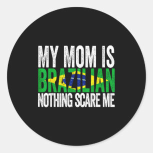 Sticker Rond Maman est brésilienne rien ne fait rire la fête de