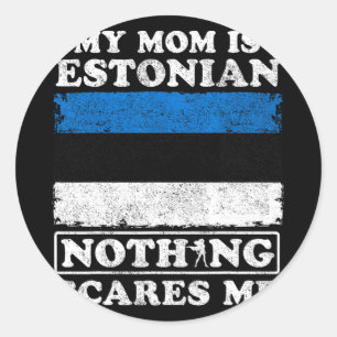 Sticker Rond Maman est estonienne rien ne me fait peur Estonie