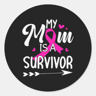 Sticker Rond Maman Est Une Survivante Conscience Du Cancer Du S
