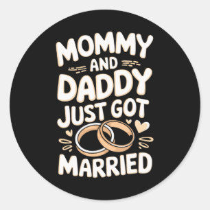 Sticker Rond Maman Et Papa Se Sont Mariés