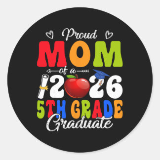 Sticker Rond Maman fière du diplômé de 5e année 2026 pour la fê