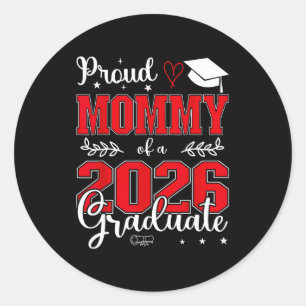 Sticker Rond Maman fière d'un diplômé de la promotion 2026 pour