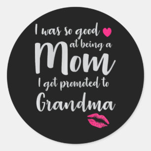 Sticker Rond Maman Grand-Mère Promue À Grand-Mère Grand-Mère