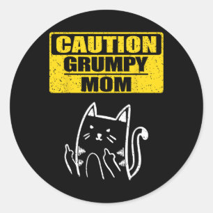 Sticker Rond Maman grincheuse amusante et prudente amoureuse de