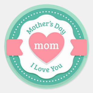 Sticker Rond Maman je t'aime Fête des Mères