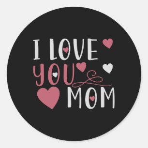 Sticker Rond Maman, je t'aime maman