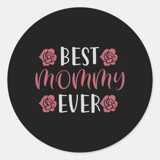 Sticker Rond Maman - Meilleure Maman Ever (Devant)