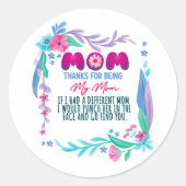 Sticker Rond Maman Merci D'Être Ma Mère (Devant)