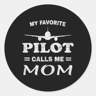 Sticker Rond Maman Pilote Chemise mère Fête Ma Favorite Appel P
