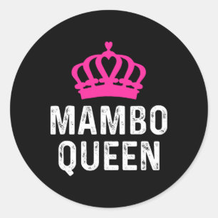 Sticker Rond Mambo Queen - Mambo Dancer Danser Cadeau Pour Ball