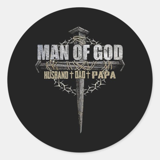 Sticker Rond Man of God Husband Dad Papa Christian Cross (Devant)