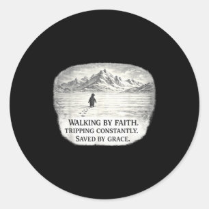 Sticker Rond Manchot marchant par la foi trébuchant constamment