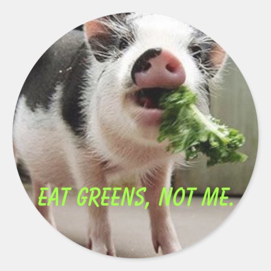 Sticker Rond Mange des légumes verts, pas moi. (Devant)