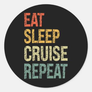 Sticker Rond Manger Dormir Croisière Répéter Famille Couple Pla