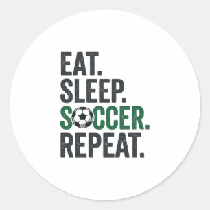 Sticker Rond Manger Dormir Football Répéter Design T-Shirt Vint