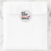 Sticker Rond MANGER DORMIR LESBIENNE RÉPÉTER T-Shirt (Sac)