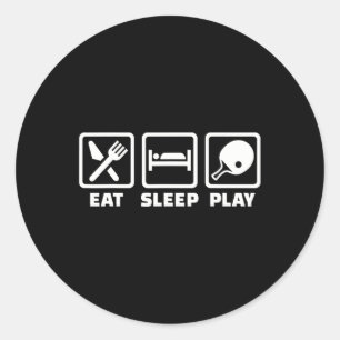 Sticker Rond Mangez du ping-pong pour dormir