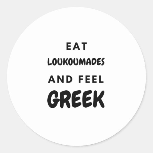 Sticker Rond Mangez Loukoumades et ressentez des cadeaux grecs  (Devant)