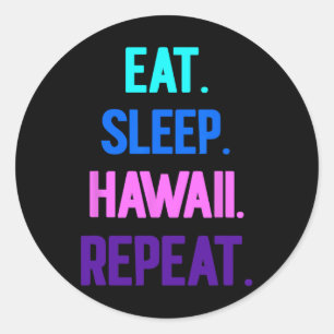 Sticker Rond Mangez Sleep Hawaii Répéter Aloha Vibes Tiki Luau