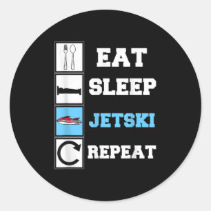 Sticker Rond Mangez Sleep Jetski Répéter Funny Jet Ski