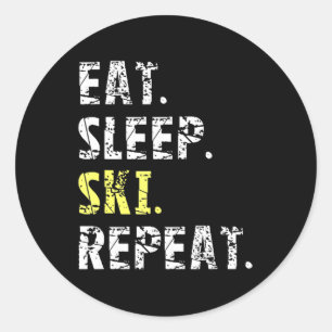 Sticker Rond Mangez Sleep Ski Repeat - Fun Skiing Cadeau