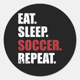 Sticker Rond Mangez Sleep Soccer Répéter