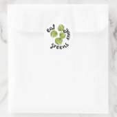 Sticker Rond Mangez vos verts (Sac)