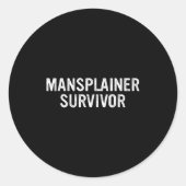 Sticker Rond Mansplainer Survivor Funny Simple Design  (Devant)