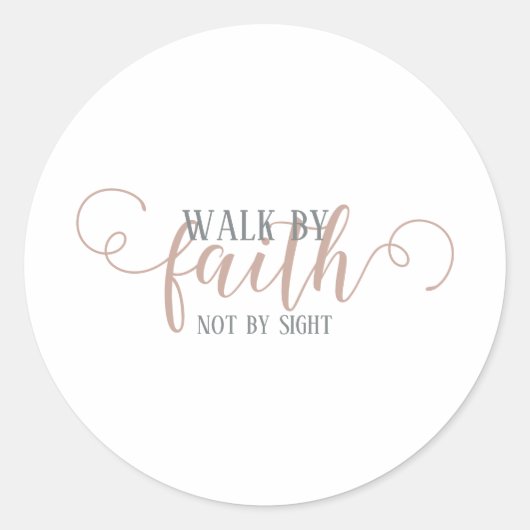Sticker Rond Marcher Par La Foi, (Devant)
